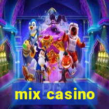 mix casino